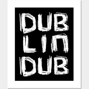 For The Dubs, Dublin Dub Posters and Art